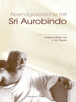 cover image of Abendgespräche mit Sri Aurobindo